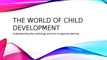 Preview of Powerpoint Presentation: What is Child Development?