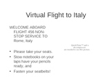 Powerpoint for a Virtual trip to Italy and Ancient Rome