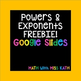 Powers and Exponents Google Slides FREEBIE!