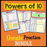 Powers of 10 Digital Practice {Google Slides} BUNDLE