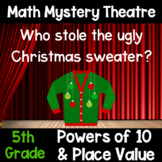 Powers of 10 & Place Value Math Mystery Theatre Game | Christmas