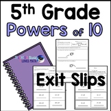 Powers of Ten 5th Grade Math Exit Slips