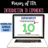 Powers of Ten - Introduction to Exponents - Google Slides 