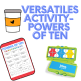 Powers of Ten Versatiles Activity! Perfect for Math Workshop!