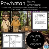 Powhatan / Eastern Woodlands Tribe / Native Americans VA SOL 2.3a