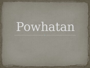 Preview of Powhatan Powerpoint