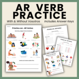 Práctica con AR Verbos | AR Verbs Spanish Practice & Conjugations