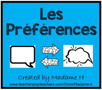 Preview of Préférences-French Likes and Dislikes Reading Comprehension and Speaking 