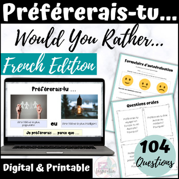 Preview of Préférerais-tu...? | 104 Would You Rather French Speaking and Writing Questions