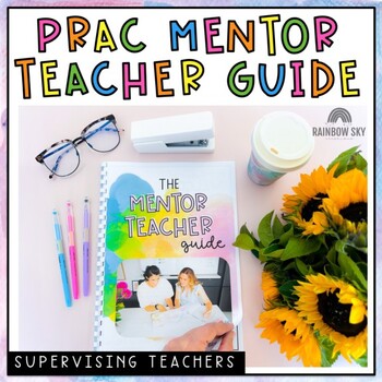 Preview of Prac Mentor Teacher Guide - Preservice supervisor help