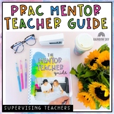 Prac Mentor Teacher Guide - Preservice supervisor help