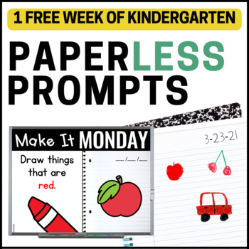 Preview of Kindergarten Morning Work - Paperless Kindergarten Writing Prompts - 1 Free Week