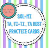 Practice Cards for Melody & Rhythm {Ta Ti-Ti Ta Rest} {Sol Mi}