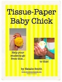 Practice Chick Handling with a Tissue Paper Chick