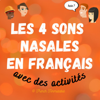 Preview of Practice French nasal sounds - les sons nasales for Core and Immersion