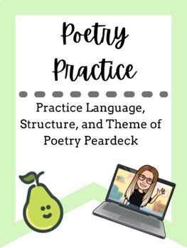 Preview of Practice Language, Structure, and Theme of Poetry Peardeck