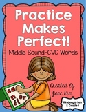 Practice Makes Perfect: Middle Sound-CVC Words