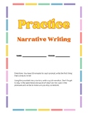 Practice Narrative Writing
