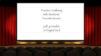 Preview of Practice Outlining with Your Favorite Movie, PDF or Digital Activity