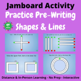 Practice Pre-Writing Shapes and Lines - JAMBOARD ACTIVITY