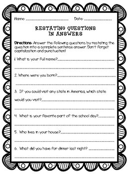 Restating Questions in Answers (Answering in Complete Sentences) by