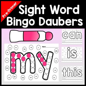 Preview of Kindergarten Sight Words with Dabbers {40 Pages from Pre Primer Dolch List!}