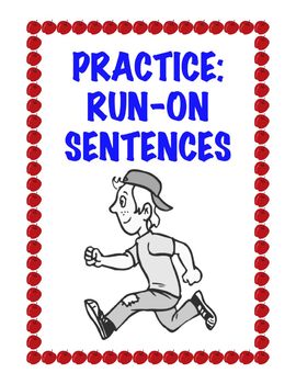 Preview of Practice: The Run-On Sentence