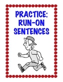 Practice: The Run-On Sentence