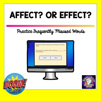 Preview of Practice Using Affect and Effect Boom Cards™ | Printable | Easel™