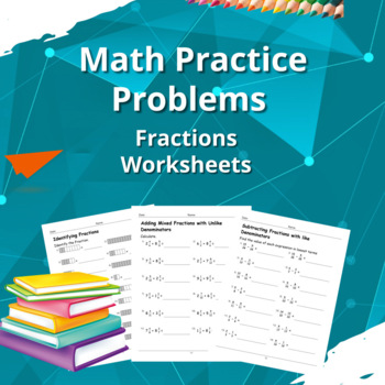 Practice Worksheets on Fractions Grades 4-6 (Answer Key Included)