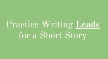 Preview of Practice Writing Narrative Leads