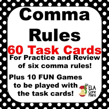 Preview of Practice and Review 7 Comma Rules ~ 60 Task Cards PLUS 10 Games!