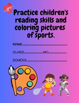 Preview of Practice children's reading skills and coloring pictures of sports.