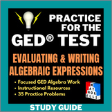 GED® Math – Evaluate and Write Algebraic Expressions Chapt