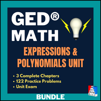 Preview of GED® Math Bundle – Expressions and Polynomials Unit + Unit Exam