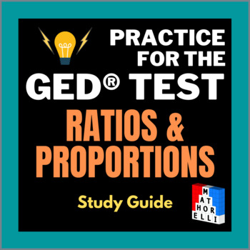 Preview of GED® Math – Ratios & Proportions Complete Chapter, Practice, Quiz & Answer Key