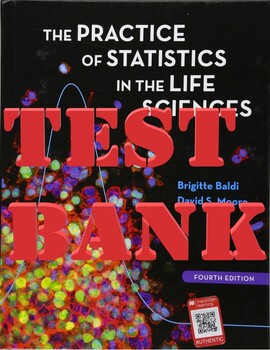 Preview of Practice of Statistics in the Life Sciences 4th Edition by Brigitte TEST BANK
