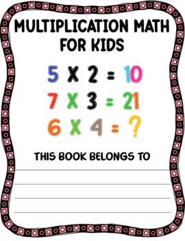 Preview of Practice thinking skills and enjoy multiplication math for kids.
