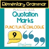 Practice using quotation marks
