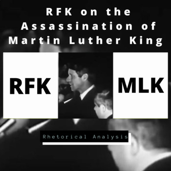 Preview of RFK on the Assassination of Martin Luther King: Rhetorical Analysis