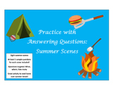 Practice with  Answering Questions: Summer Scenes