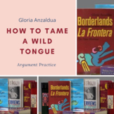 How to Tame a Wild Tongue by Gloria Anzaldua: Practice wit