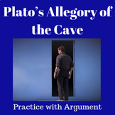 Allegory of the Cave by Plato: Argument Practice