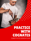 Practice with Cognates - Spanish Substitute Lesson Plan fo