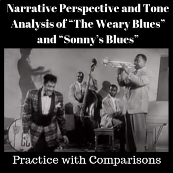 Preview of The Weary Blues and Sonny’s Blues: Narrative Perspective and Tone Analysis