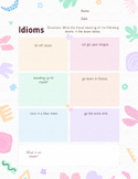 Practice with Idioms