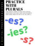 Practice with Plurals, -es, ies-, -s, Change y to i, Googl