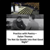 Do Not Go Gentle into that Good Night by Dylan Thomas: Pra