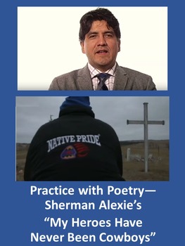 Preview of My Heroes Have Never Been Cowboys by Sherman Alexie: Practice with Poetry