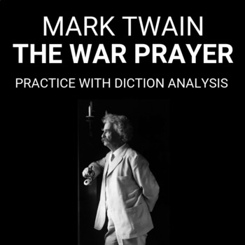 Preview of The War Prayer by Mark Twain: Practice with Argument and Diction Analysis